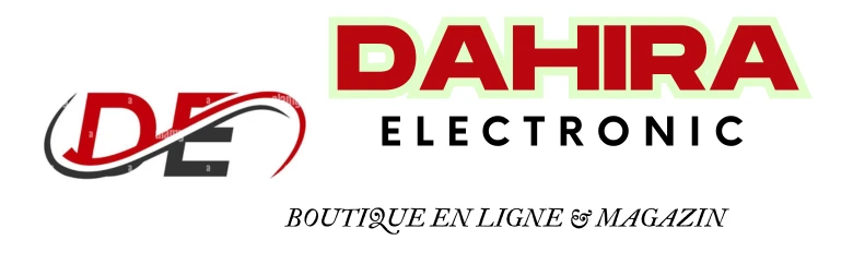 DAHIRA ELECTRONIC BOUTIQUE EN LIGNE